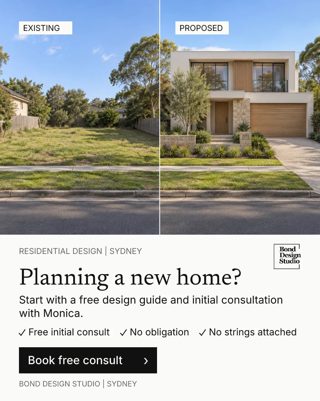 Bond Design Studio campaign creative 4: Picture the home before it is built.